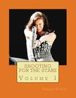 Shooting For The Stars: Volume 1 By Carlos Costas Cover Image