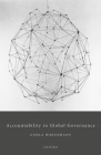 Accountability in Global Governance: Pluralist Accountability in Global Governance Cover Image