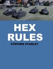 Hex Rules By Stephen Stanley Cover Image