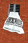 Lucasville: The Untold Story of a Prison Uprising Cover Image
