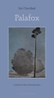 Palafox By Eric Chevillard, Wyatt Mason (Translated by) Cover Image