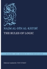 The Rules of Logic (Library of Arabic Literature #99) Cover Image