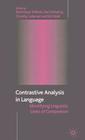 Contrastive Analysis in Language: Identifying Linguistic Units of Comparison By D. Willems (Editor), B. Defrancq (Editor), T. Colleman (Editor) Cover Image