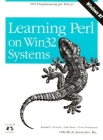 Learning Perl on WIN32 Systems: Perl Programming in WIN32 Cover Image