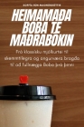 Heimamaða Boba Te Maðrabókin By Soffía Rún Magnúsdóttir Cover Image