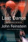 Last Dance: Behind the Scenes at the Final Four By John Feinstein, Mike Krzyzewski Cover Image