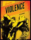 Violence in Sports (Issues in Sports) By Paul Bowker Cover Image