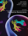 The Cognitive Neurosciences, sixth edition By David Poeppel (Editor), George R. Mangun (Editor), Michael S. Gazzaniga (Editor) Cover Image