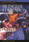 Bilingual Education: A Reference Handbook (Contemporary Education Issues (eBook)) By Rosa Castro Feinberg Cover Image