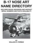 B-17 Nose Art Name Directory By Wallace Forman Cover Image