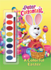 A Colorful Easter (Peter Cottontail) Cover Image