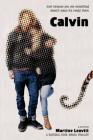 Calvin: A Novel By Martine Leavitt Cover Image
