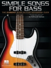 Simple Songs for Bass: The Easiest Bass Guitar Songbook Ever Cover Image