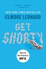 Get Shorty: A Novel By Elmore Leonard Cover Image