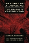 Anatomy of a Lynching: The Killing of Claude Neal By James R. McGovern, Manfred Berg (Foreword by) Cover Image