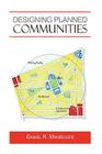 Designing Planned Communities By R. Mandelker Daniel R. Mandelker, Daniel R. Mandelker Cover Image