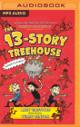 The 13-Story Treehouse By Andy Griffiths, Terry Denton (Illustrator), Stig Wemyss (Read by) Cover Image