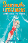 Summer Lifeguards: Jenna Tests the Waters By Elizabeth Doyle Carey, Judit Mallol (Illustrator) Cover Image