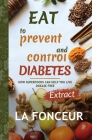 Eat to Prevent and Control Diabetes: Extract edition By La Fonceur Cover Image