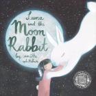 Luna and the Moon Rabbit By Camille Whitcher Cover Image