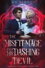 The Misfit Mage and His Dashing Devil By Mn Bennet Cover Image