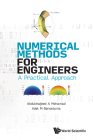 Numerical Methods for Engineers: A Practical Approach By Abdulmajeed A. Mohamad, Adel M. Benselama Cover Image