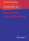 Rekonstruktive Erziehungsforschung (Rekonstruktive Bildungsforschung #20) Cover Image
