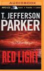 Red Light (Merci Rayborn #2) By T. Jefferson Parker, Tavia Gilbert (Read by) Cover Image