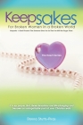 Keepsakes: The Heart Series: For Broken Women in a Broken World By Donna Stutts-Piras Cover Image