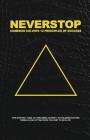 Neverstop: 12 Principles of Success By Cameron Colvin Cover Image
