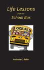 Life Lessons from the School Bus Cover Image