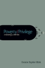 Poverty/Privilege: A Reader for Writers By Connie Snyder Mick Cover Image