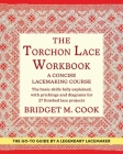 The Torchon Lace Workbook By Bridget M. Cook Cover Image