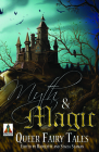 Myth and Magic: Queer Fairy Tales Cover Image