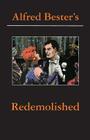 Redemolished Alfred Bester Reader By Alfred Bester Cover Image