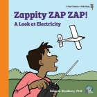 Zappity ZAP ZAP! A Look at Electricity Cover Image