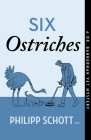 Six Ostriches: A Dr. Bannerman Vet Mystery By Philipp Schott Cover Image