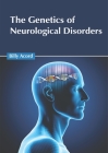 The Genetics of Neurological Disorders Cover Image