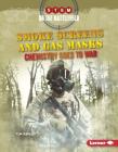 Smoke Screens and Gas Masks: Chemistry Goes to War (Stem on the Battlefield) By Tim Ripley Cover Image