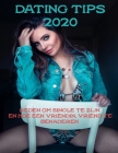 Dating tips 2020: Reden om single te zijn en hoe een vriendin, vriend te benaderen By Sheryln Chopra Cover Image
