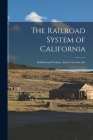 The Railroad System of California: Oakland and Vicinity; State University, Etc By Anonymous Cover Image
