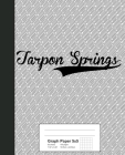 Graph Paper 5x5: TARPON SPRINGS Notebook By Weezag Cover Image