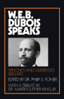 W.E.B. Du Bois Speaks, 1890-1919: Speeches and Addresses (W. E. B. Du Bois Speaks) By W. E. B. Du Bois, Philip S. Foner (Editor) Cover Image
