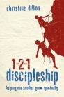 1-2-1 Discipleship: Helping One Another Grow Spiritually Cover Image