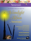 The Brilliant Bassoon book of Moonlight and Roses for Tenoroon: Romantic solos, duets (with bassoon) and pieces with easy piano arranged especially fo By Jemima Oosthuizen, Amanda Oosthuizen Cover Image
