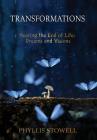 Transformations: Nearing the End of Life: Dreams and Visions By Phyllis Stowell Cover Image