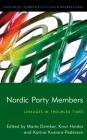 Nordic Party Members: Linkages in Troubled Times Cover Image