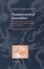 Thalamocortical Assemblies: How Ion Channels, Single Neurons and Large-Scale Networks Organize Sleep Oscillations (Monographs of the Physiological Society #49) Cover Image
