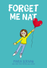 Forget Me Nat: A Graphic Novel (Nat Enough #2) Cover Image
