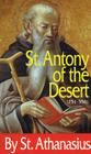 St. Antony of the Desert By St Athanasius Cover Image